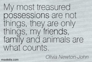 Quotation-Olivia-Newton-John-friends-possessions-family-Meetville-Quotes-154423